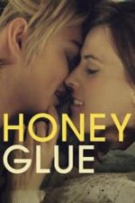 Honeyglue (2016)