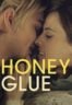 Layarkaca21 LK21 Dunia21 Nonton Film Honeyglue (2016) Subtitle Indonesia Streaming Movie Download