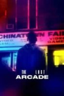 Layarkaca21 LK21 Dunia21 Nonton Film The Lost Arcade (2015) Subtitle Indonesia Streaming Movie Download