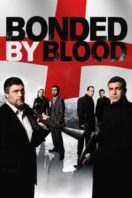 Layarkaca21 LK21 Dunia21 Nonton Film Bonded by Blood (2010) Subtitle Indonesia Streaming Movie Download