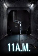 Nonton Film 11 A.M. (2013) Subtitle Indonesia Streaming Movie Download