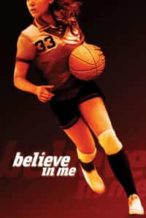 Nonton Film Believe in Me (2006) Subtitle Indonesia Streaming Movie Download