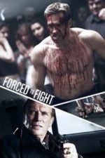 Forced To Fight (2011)