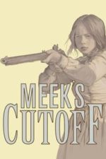 Meek’s Cutoff (2010)