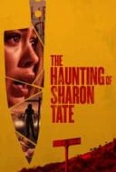 Layarkaca21 LK21 Dunia21 Nonton Film The Haunting of Sharon Tate (2019) Subtitle Indonesia Streaming Movie Download