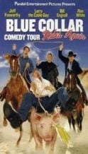 Nonton Film Blue Collar Comedy Tour Rides Again (2004) Subtitle Indonesia Streaming Movie Download