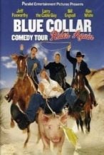 Nonton Film Blue Collar Comedy Tour Rides Again (2004) Subtitle Indonesia Streaming Movie Download