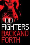 Layarkaca21 LK21 Dunia21 Nonton Film Foo Fighters: Back and Forth (2011) Subtitle Indonesia Streaming Movie Download