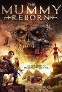 Layarkaca21 LK21 Dunia21 Nonton Film Mummy Reborn (2018) Subtitle Indonesia Streaming Movie Download