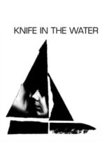 Nonton Film Knife in the Water (1962) Subtitle Indonesia Streaming Movie Download