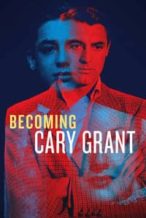 Nonton Film Becoming Cary Grant (2017) Subtitle Indonesia Streaming Movie Download