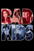 Layarkaca21 LK21 Dunia21 Nonton Film The Bad Kids (2016) Subtitle Indonesia Streaming Movie Download