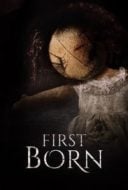 Layarkaca21 LK21 Dunia21 Nonton Film First Born (2016) Subtitle Indonesia Streaming Movie Download