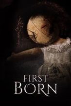 Nonton Film First Born (2016) Subtitle Indonesia Streaming Movie Download