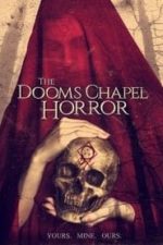 The Dooms Chapel Horror (2016)