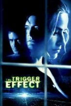 Nonton Film The Trigger Effect (1996) Subtitle Indonesia Streaming Movie Download