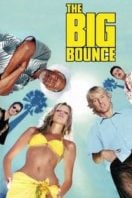 Layarkaca21 LK21 Dunia21 Nonton Film The Big Bounce (2004) Subtitle Indonesia Streaming Movie Download