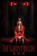 Layarkaca21 LK21 Dunia21 Nonton Film The Ghost Bride (2017) Subtitle Indonesia Streaming Movie Download