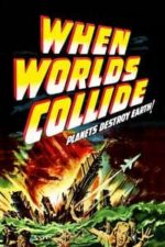 When Worlds Collide (1951)