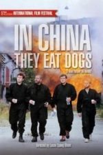 In China They Eat Dogs (1999)