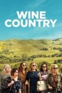 Layarkaca21 LK21 Dunia21 Nonton Film Wine Country (2019) Subtitle Indonesia Streaming Movie Download