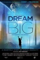 Layarkaca21 LK21 Dunia21 Nonton Film Dream Big: Engineering Our World (2017) Subtitle Indonesia Streaming Movie Download