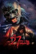 Layarkaca21 LK21 Dunia21 Nonton Film The 27 Club (2019) Subtitle Indonesia Streaming Movie Download