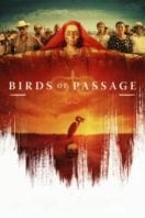 Layarkaca21 LK21 Dunia21 Nonton Film Birds of Passage (2018) Subtitle Indonesia Streaming Movie Download