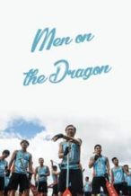 Nonton Film Men on the Dragon (2018) Subtitle Indonesia Streaming Movie Download