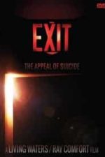 Exit: The Appeal of Suicide (2017)