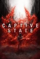 Layarkaca21 LK21 Dunia21 Nonton Film Captive State (2019) Subtitle Indonesia Streaming Movie Download