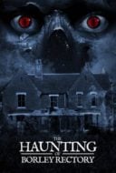 Layarkaca21 LK21 Dunia21 Nonton Film The Haunting of Borley Rectory (2019) Subtitle Indonesia Streaming Movie Download