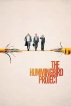 Nonton Film The Hummingbird Project (2018) Subtitle Indonesia Streaming Movie Download