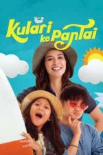 Kulari ke Pantai (2018)