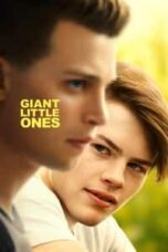 Poster Film Giant Little Ones (2018)