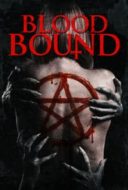 Layarkaca21 LK21 Dunia21 Nonton Film Blood Bound (2019) Subtitle Indonesia Streaming Movie Download