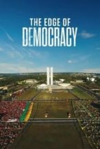 Nonton Film The Edge of Democracy (2019) Subtitle Indonesia Streaming Movie Download