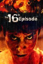 Nonton Film The 16th Episode (2019) Subtitle Indonesia Streaming Movie Download