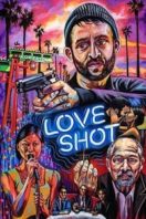 Layarkaca21 LK21 Dunia21 Nonton Film Love Shot (2019) Subtitle Indonesia Streaming Movie Download