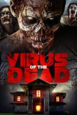 Virus of the Dead (2018)