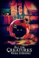 Layarkaca21 LK21 Dunia21 Nonton Film All the Creatures Were Stirring (2018) Subtitle Indonesia Streaming Movie Download