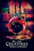 Nonton Film All the Creatures Were Stirring (2018) Subtitle Indonesia Streaming Movie Download