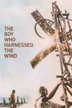 Nonton Film The Boy Who Harnessed the Wind (2019) Subtitle Indonesia Streaming Movie Download