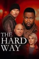 Layarkaca21 LK21 Dunia21 Nonton Film The Hard Way (2019) Subtitle Indonesia Streaming Movie Download