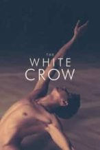 Nonton Film The White Crow (2018) Subtitle Indonesia Streaming Movie Download