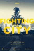 Layarkaca21 LK21 Dunia21 Nonton Film Fighting For A City (2018) Subtitle Indonesia Streaming Movie Download