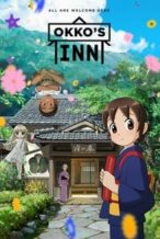 Nonton Film Okko’s Inn (2018) Subtitle Indonesia Streaming Movie Download