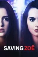 Layarkaca21 LK21 Dunia21 Nonton Film Saving Zoë (2019) Subtitle Indonesia Streaming Movie Download