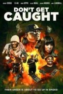 Layarkaca21 LK21 Dunia21 Nonton Film Don’t Get Caught (2018) Subtitle Indonesia Streaming Movie Download