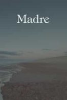 Layarkaca21 LK21 Dunia21 Nonton Film Madre (2019) Subtitle Indonesia Streaming Movie Download